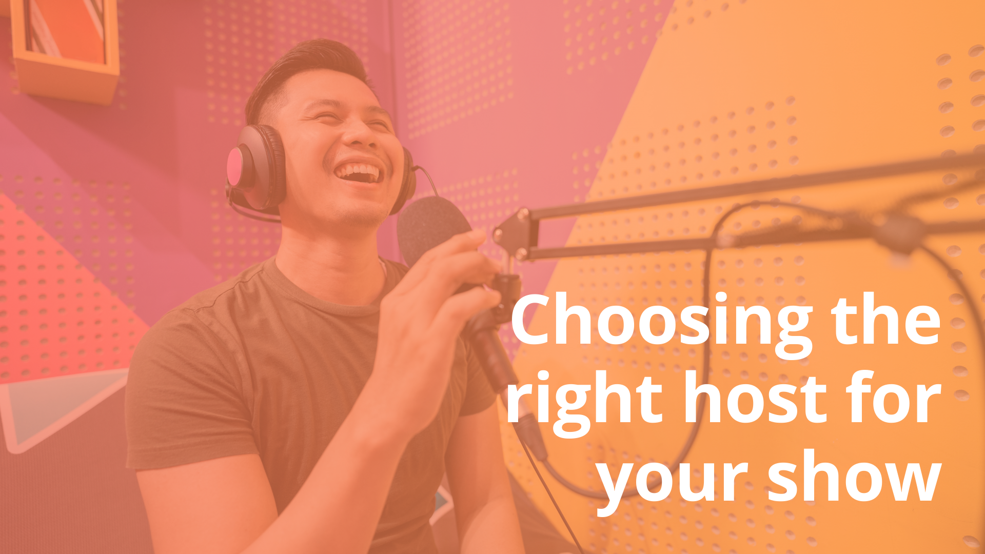 Choosing the right host for your Business Talkshow